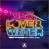 Download track Sex, Love & Water