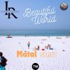 Download track Beautiful World, Pt. 2