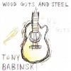 Download track Wood, Guts And Steel