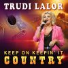 Download track Keep On Keepin' It Country