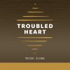 Download track Troubled Heart