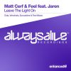 Download track Leave The Light On (Wrechiski Radio Mix)