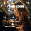 Download track YOUR SONG