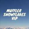 Download track Snowflakes Vip (Original Mix)