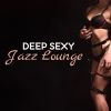 Download track Deep Sexy Lounge