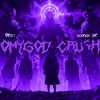 Download track OMYGOD CRUSH (Slowed + Reverb)