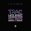 Download track Late Night Connection (Benny L Remix)