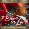 Download track I Believe In Love (Original Vocal)