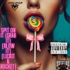 Download track Spit On It (Grab It) [Blow It] [Lick It & Rocket] (Instrumental)