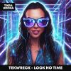 Download track Look No Time