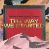 Download track The Way We Started (Extended Mix)