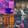 Download track Astonishing Ambience For Favorite Coffee Shops