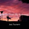 Download track The Girl From My Bedroom