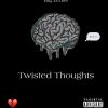 Download track Twisted Thoughts