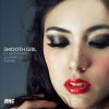 Download track Smooth Girl (Radio Mix)