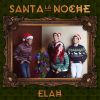 Download track Santa La Noche