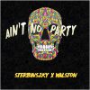 Download track Ain't No Party (Extended Mix)