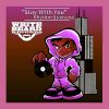 Download track Stay With You (Radio Edit)