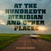 Download track At The Hundredth Meridian (Remastered)