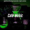 Download track Thrilling Music For Cappuccinos