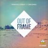 Download track Out Of Frame (Radio Edit)