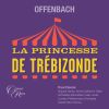 Download track La Princesse De Trébizonde, Act III Morceau D'ensemble O Malvoisie