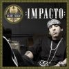 Download track Impacto (Remix (Explicit Version))