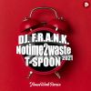 Download track No Time 2 Waste 2021 (Housewerk Remix; Extended Mix)