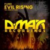 Download track Evil Rising (Evebe Remix)