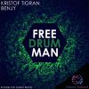 Download track Free Drum Man (Yan Garen Remix)