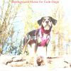 Download track Hip Music For Resting Dogs