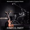 Download track Rompe El Party