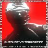 Download track AUTOMOTIVO TERRORIFICO