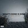 Download track What's Done Is Done