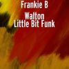 Download track Little Bit Funk