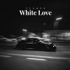 Download track White Love