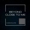 Download track Close To Me (Original Mix)