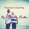 Download track My Friend, My Brother (Radio Edit)