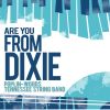 Download track Are You From Dixie?