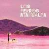 Download track Atahualpa (El Perro Tendrá Su Día)