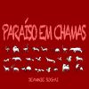 Download track Paraíso Em Chamas