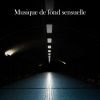 Download track Musique De Fond Sensuelle