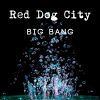 Download track Red Dog City