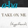 Download track Take On Me (Kygo Remix)