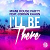 Download track I'll Be There (Radio Edit)