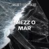 Download track Miezz O Mar (Radio Edit)