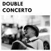 Download track Double Concerto In A Minor, Op. 102: Vivace Non Troppo