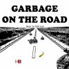 Download track Garbage On The Road