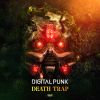 Download track Death Trap (Extended Mix)