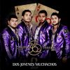 Download track Dos Jovenes Muchachos